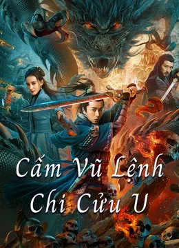 Cấm Vũ Lệnh Chi Cửu U - Dragon Slayer