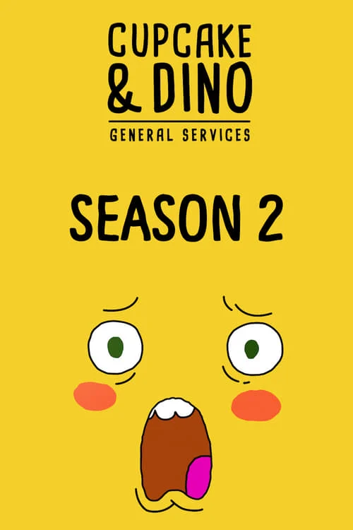 Cupcake & Dino – Dịch vụ tổng hợp (Phần 2) - Cupcake & Dino - General Services (Season 2)