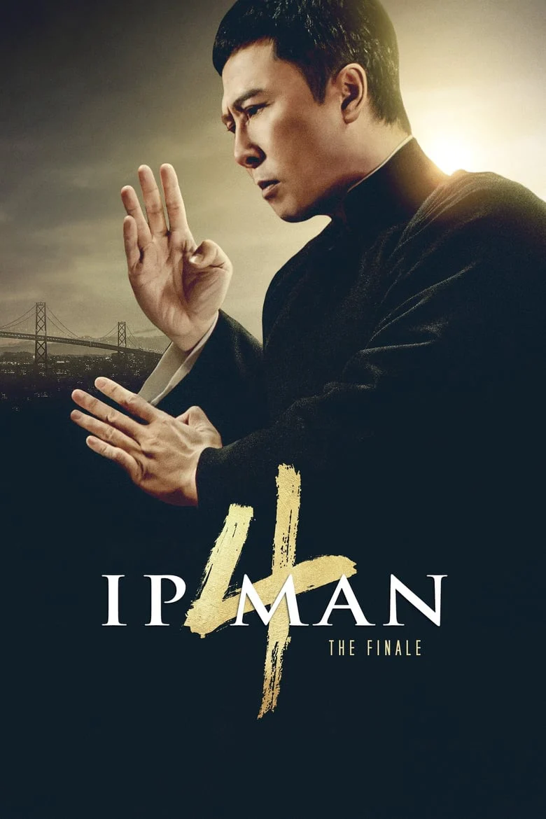 Diệp Vấn 4: Hồi Cuối - Ip Man 4: The Finale