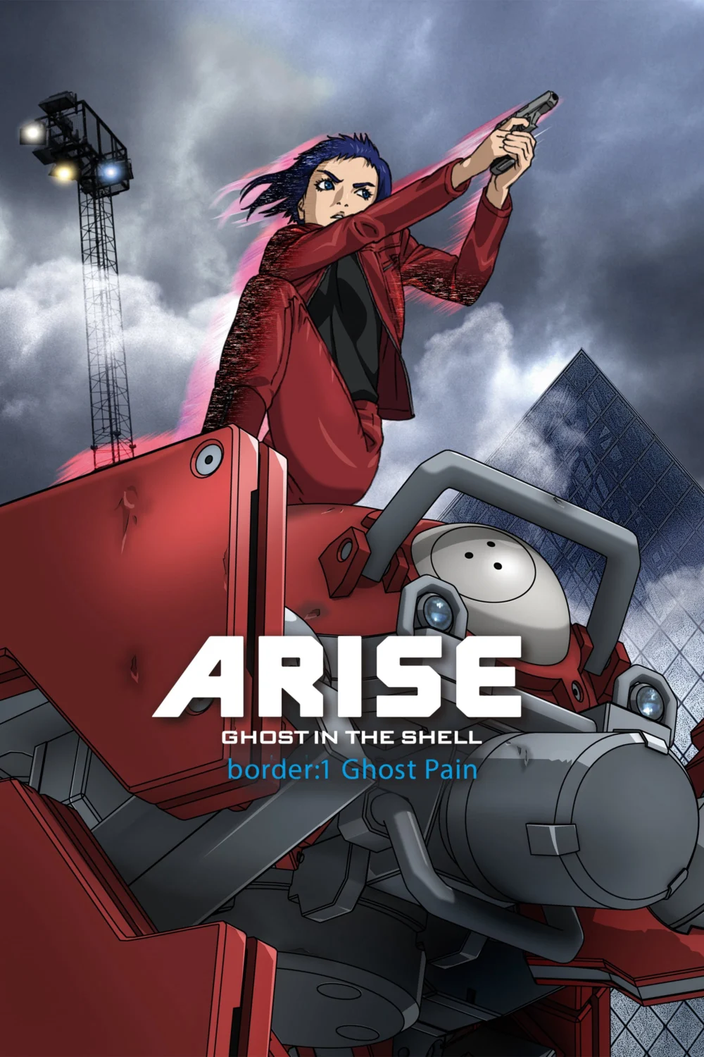 Ghost in the Shell Arise – Border 1: Ghost Pain - Vỏ Bọc Ma ARISE border: 1 Nỗi Đau Ma