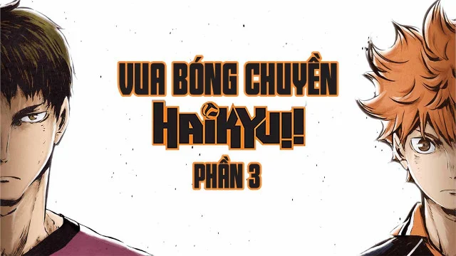 Haikyu – Chàng khổng lồ tí hon (Phần 3) - Haikyu!! (Season 3)