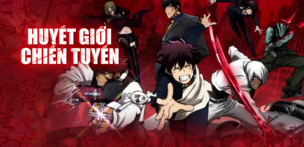 Huyết Giới Chiến Tuyến - Blood Blockade Battlefront