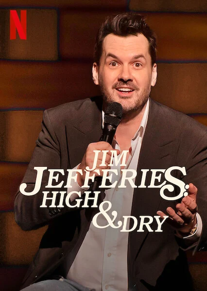 Jim Jefferies: Phê và không say - Jim Jefferies: High & Dry