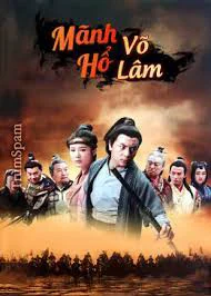 Mãnh Hổ Võ Lâm - Mãnh Hổ Võ Lâm