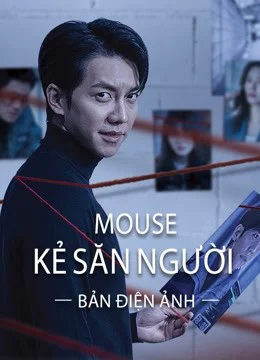 Mouse Kẻ Săn Người (bản điện ảnh) - Mouse (movie version)