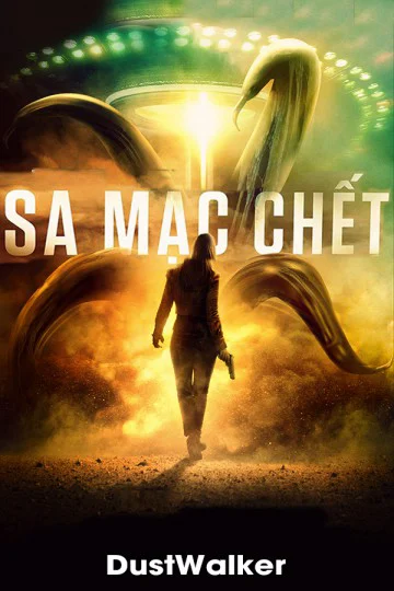 Sa Mạc Chết - DustWalker