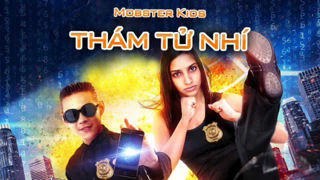 Thám Tử Nhí - Mobster Kids