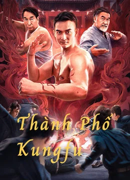 Thành Phố Kungfu - The City of Kungfu