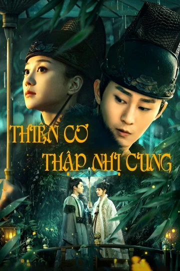 Thiên Cơ Thập Nhị Cung - Thiên Cơ Thập Nhị Cung