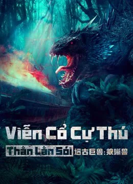 Viễn Cổ Cự Thú: Thằn Lằn Sói - Ancient beast:Inostrancevia