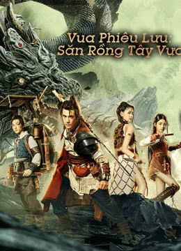 Vua phiêu lưu – Thợ săn rồng Tây Vực - Dragon Hunter