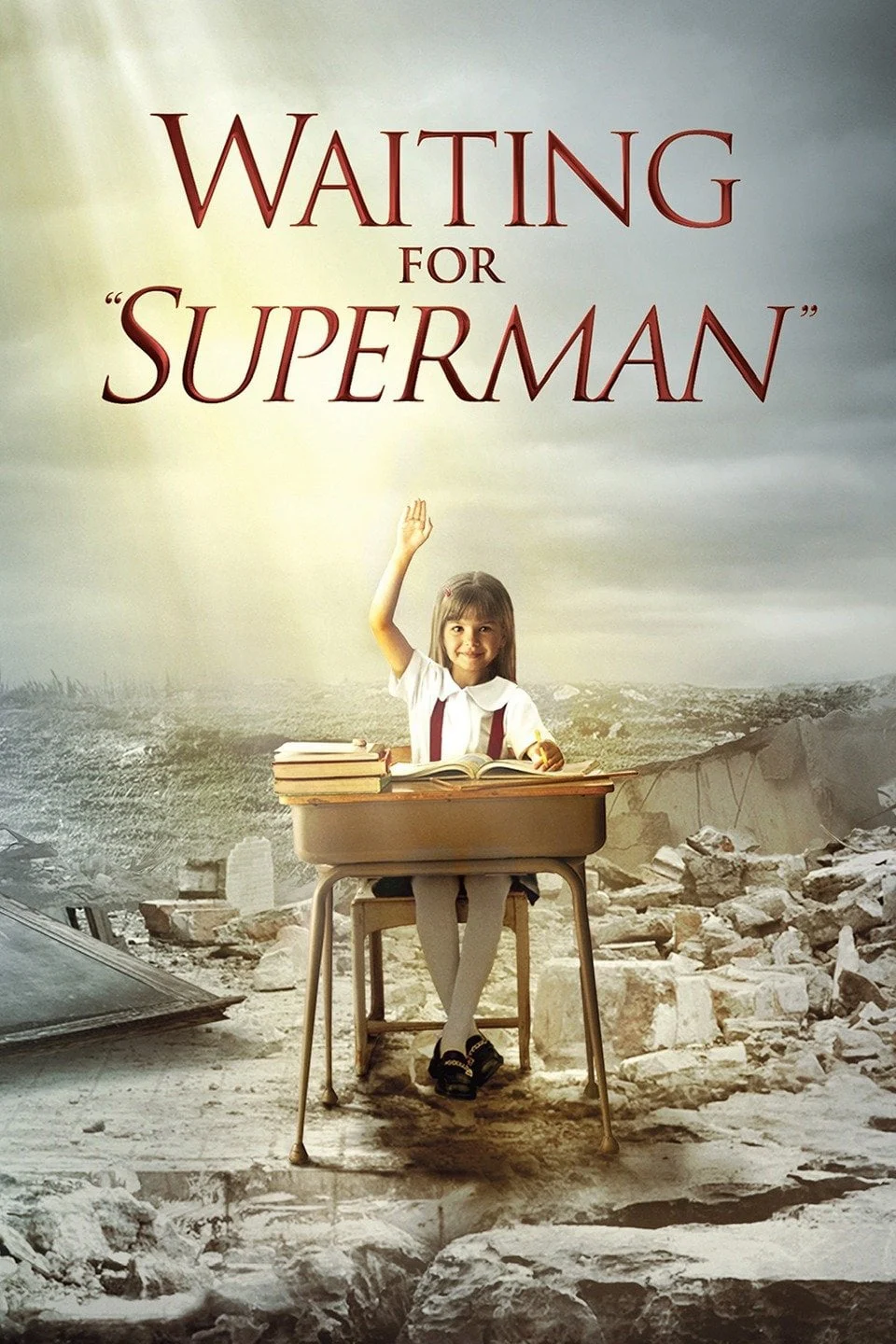 Waiting for “Superman” - Waiting for 