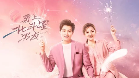 Yêu Phải Chàng Trai Sao Bắc Đẩu - Destiny's Love (2019) Yêu Phải Chàng Trai Sao Bắc Đẩu - Destiny's Love (2019)