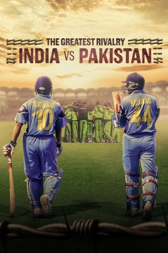 Kình địch lớn nhất: Ấn Độ và Pakistan - The Greatest Rivalry: India vs Pakistan (2025)