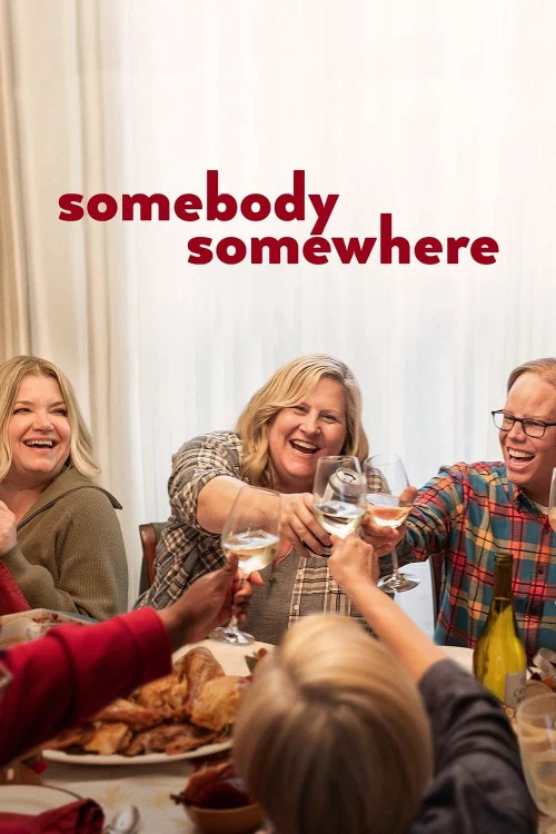 Ai Đó Ở Đâu Đó (Phần 3) - Somebody Somewhere (Season 3) (2024)