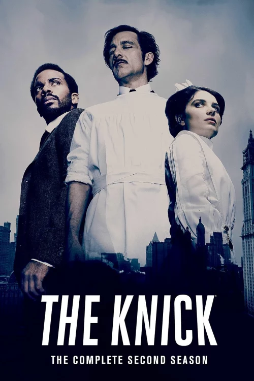 Bệnh Viện Knick (Phần 2) - The Knick (Season 2) (2015)