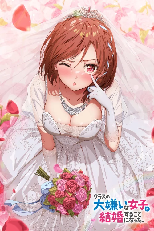 Kết Hôn Với Người Tôi Ghét Nhất Trong Lớp - I'm Getting Married to a Girl I Hate in My Class (2025)