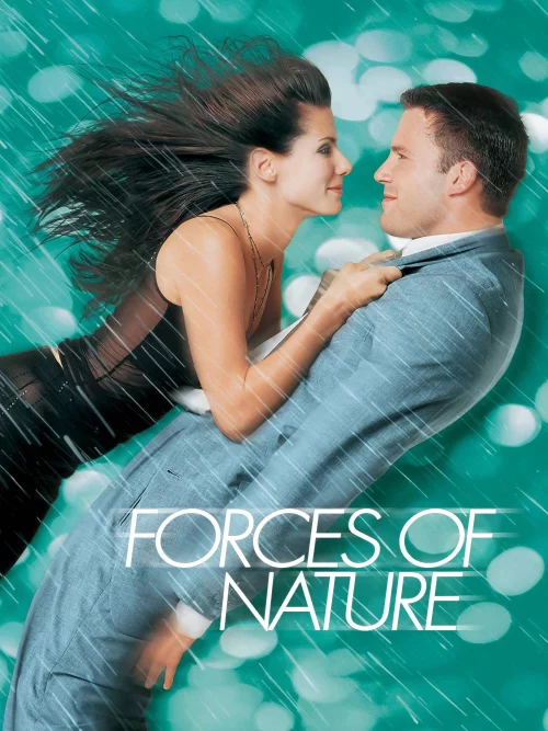 Lực hút tự nhiên - Forces of Nature (1999)